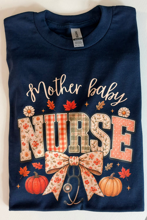 Mother Baby Nurse Long Sleeve t-shirts and Crewnecks (Fall)