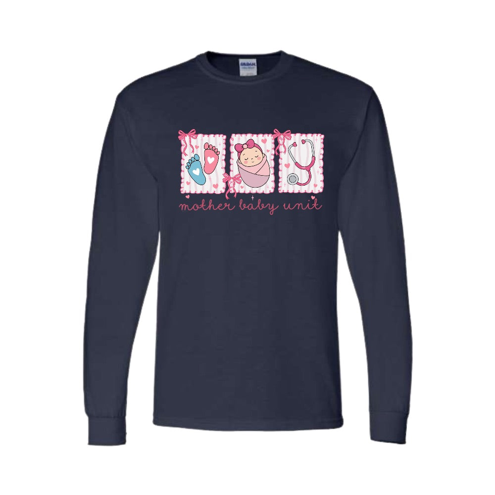 Mother Baby Unit Long Sleeve t-shirts and crewnecks (Stethoscope)