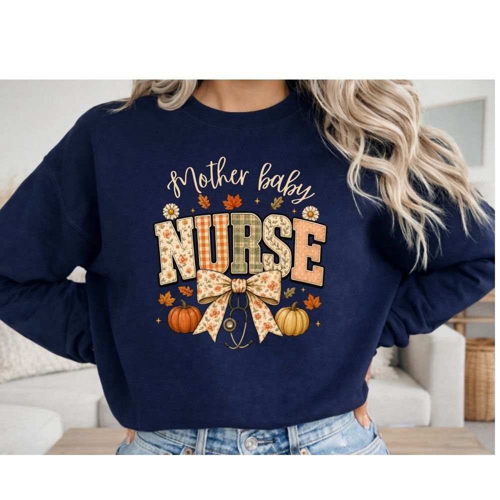 Mother Baby Nurse Long Sleeve t-shirts and Crewnecks (Fall)
